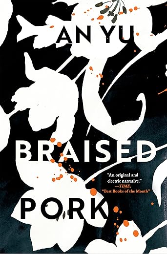 Braised Pork: A Novel Braised Pork: A Novel
