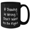 Funny Drawing Humor Gifts for Drawing Enthusiasts, Love to Draw, Drawing Quotes, Unique Valentine's Drawing Gifts for Him or Her, Gifts from...