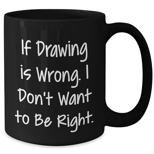 Funny Drawing Humor Gifts for Drawing Enthusiasts, Love to Draw, Drawing Quotes, Unique Valentine's Drawing Gifts for Him or Her, Gifts from...